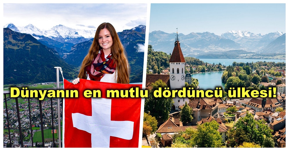 Dünyanın En Zengin Ülkelerinden Biri Olan İsviçre Hakkında Daha Önce Hiçbir Yerde Duymadığınız Gerçekler