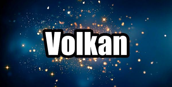 Volkan!