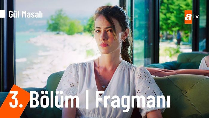 Gül Masalı 3. Bölüm Fragmanı Yayınlandı! İşte Gül Masalı Fragman ve Son Bölüm Yaşananlar