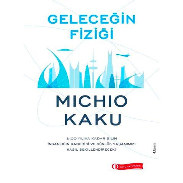4. Geleceğin Fiziği - Michio Kaku