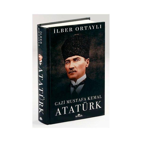 14. Gazi Mustafa Kemal Atatürk - İlber Ortaylı