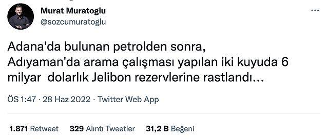 Sözcü Gazetesi ekonomistlerinden Murat Muratoğlu da bu tip haberlerle dalga geçmek için Adıyaman'da iki kuyuda 6 milyar dolarlık Jelibon rezervi bulunduğunu yazdı.