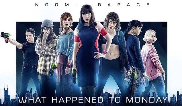10. What Happened to Monday / Yedinci Hayat (2017) - IMDb: 6.8