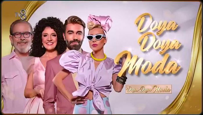 TV8 Doya Doya Moda Ne Zaman Başlayacak? Doya Doya Moda Yeni Sezon Jürileri Kimler?