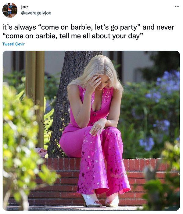 7. Barbie'sin diye mutlu sanıyorlar...
