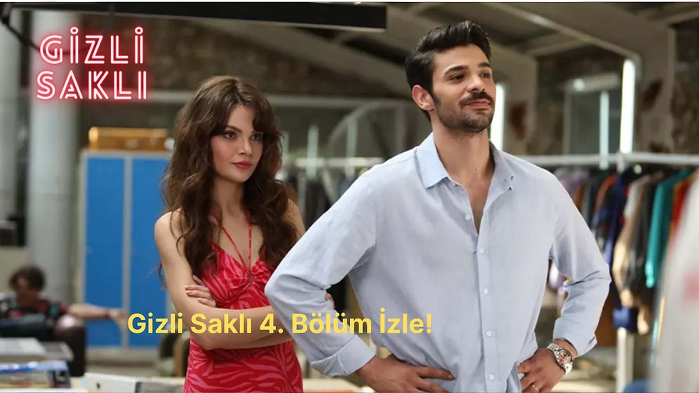 Gizli Saklı 4. Bölüm İzle: Gizli Saklı Son Bölüm Tek Parça Full İzleme Ekranı!