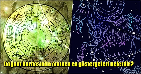 Doğum Haritanıza Göre Ünlü Biri Olabilir misiniz? Astrolojide Kariyeri Gösteren Onuncu Ev Konuları Nelerdir?