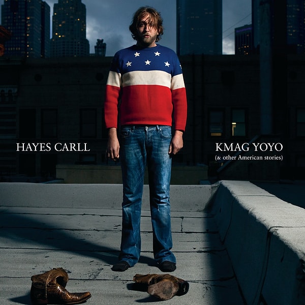 3. Hayes Carll - KMAG YOYO (& Other American Stories) (2011)