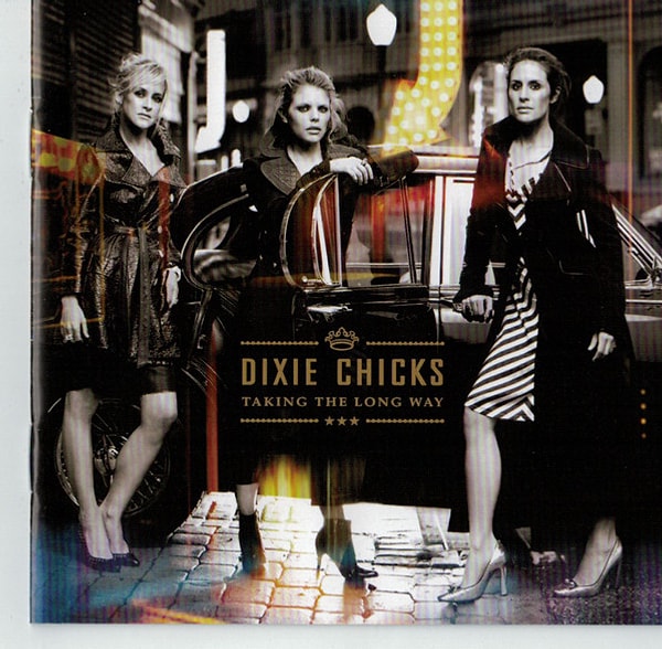 14. Dixie Chicks Taking the Long Way (2006)