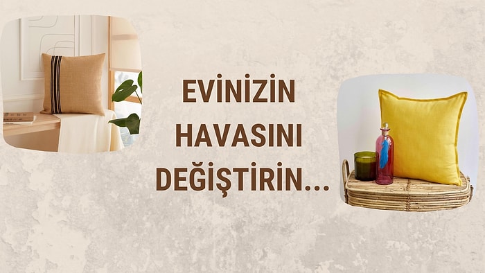 Evinize Çok Yakışacak Dekoratif Kırlent ve Yastıklar