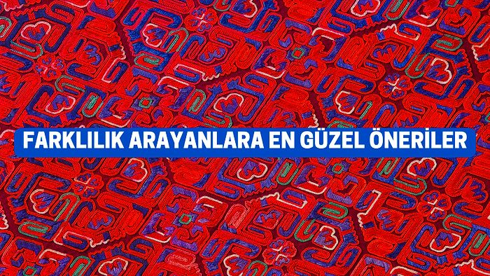 Herkesin Tercihi! Hayatına Renk Katmak İsteyenlerin Tercihi Olabilecek En Güzel Etnik Desenli Ürünler