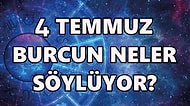 Günlük Burç Yorumuna Göre 4 Temmuz Pazartesi Günün Nasıl Geçecek?
