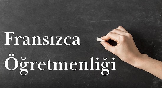 Fransızca Öğretmenliği 2022 Taban Puanları ve Başarı Sıralaması (4 Yıllık)