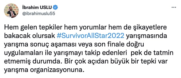 Sosyal medyada tepkiler çığ gibi büyümeye devam ederken RTÜK Başkan Yardımcısı İbrahim Uslu "Yarışma sonuç aşaması veya son finale doğru uygulamaları ile yarışmayı takip edenleri pek de tatmin etmemiş durumda." ifadelerinin yer aldığı bir Survivor paylaşımı yaptı.