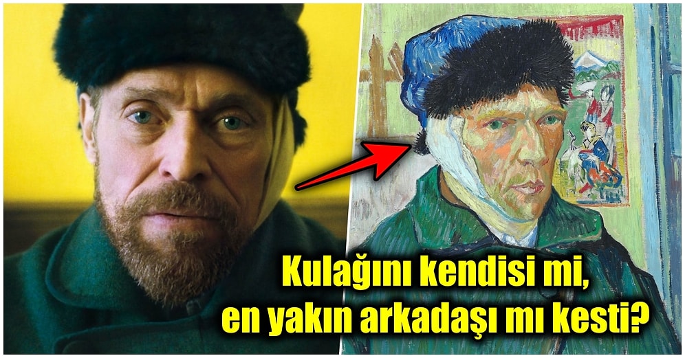 Sanat Dünyasının En Büyük Gizemini Anlatıyoruz: Van Gogh Gerçekten Delirip Kendi Kulağını Kesti mi?