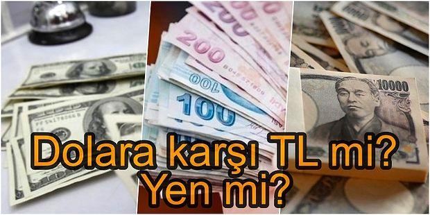 TL, Dolar Karşısında Değer Kaybederken, Japon Yeni Dolar Karşısında Ne Durumda?