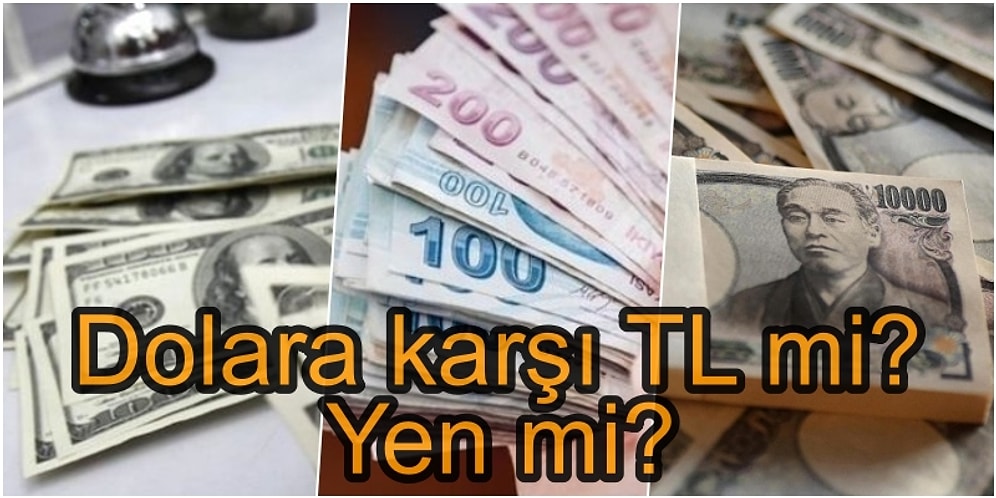 TL, Dolar Karşısında Değer Kaybederken, Japon Yeni Dolar Karşısında Ne Durumda?