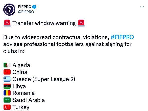 65.000 futbolcunun çıkarlarını korumak için kurulan FIFPRO, sosyal medya hesabından Türkiye'ye transfer olmayı düşünen futbolcuları dikkatli olmaları konusunda uyardı.