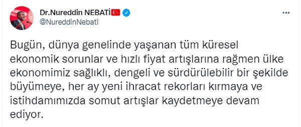 Hazine ve Maliye Bakanı Nureddin Nebati de Türkiye Ekonomi Modeli'ne yönelik bugün böyle bir açıklama yaptı