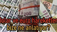 Dolarda Yükselişinin Hızlanması ile Enflasyon ve Döviz Krizine Dikkat Çeken Uzmanlar Euro İçin Neler Söylüyor?