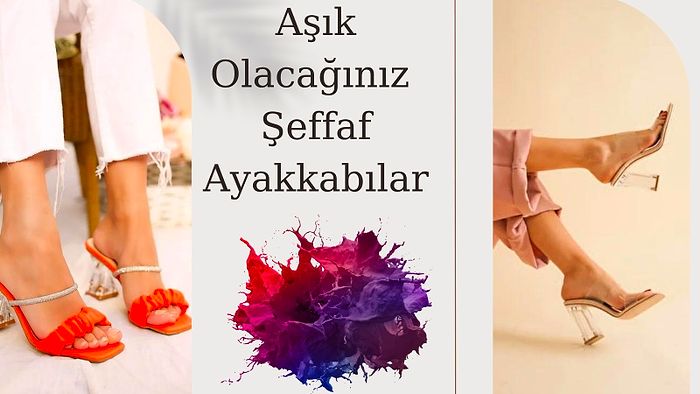 Ayakları Estetik Görünüme Kavuşturup Seksilik Katan 12 Şeffaf Topuklu Ayakkabı ve Terlik