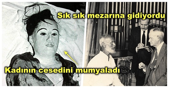 Ölen Hastasından Oyuncak Bebek Yapıp Cesediyle 7 Yıl Yaşayan Carl Tanzle'nin Kan Donduran Hikayesi