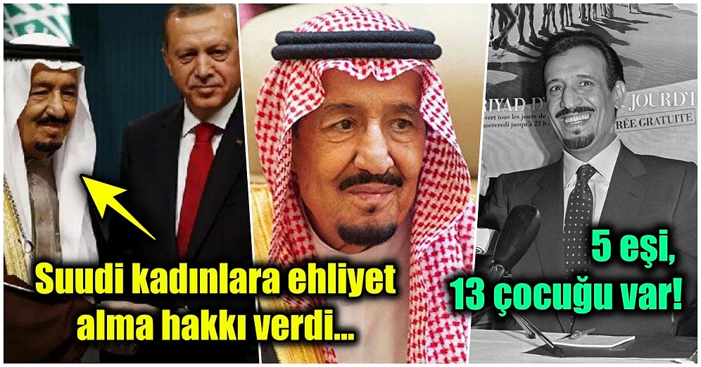 Suudi Arabistan Kralı Selman Bin Abdülaziz El-Suud'un Hayatına Dair Hiç Bilmediğimiz 18 Gerçek