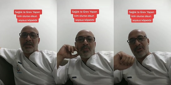 Öldürülen Arkadaşları İçin Eylem Yapan Doktorlara Küfür Eden Sağlıkçı: 'Grev Yapan Soysuz Köpektir'