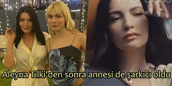 Aleyna Tilki'nin Annesi Havva Öztel Bakın Hangi Şarkıyla Müzik Dünyasına Adım Atıyor?