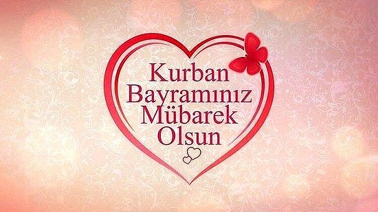 Kurban Bayramı Mesajları 2022: En Güzel, En Anlamlı, Hadisli ve Resimli Bayram Mesajları ve Sözleri