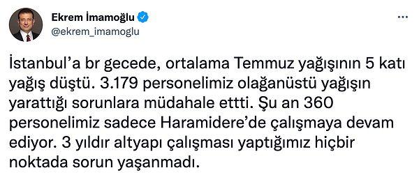 Ekrem İmamoğlu ise Twitter hesabından şu paylaşımları yaptı: