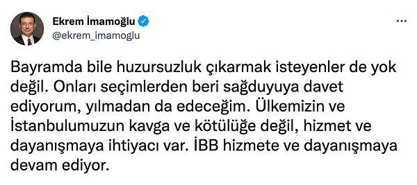 Ekrem İmamoğlu ise gelen eleştirilere böyle yanıt verdi: