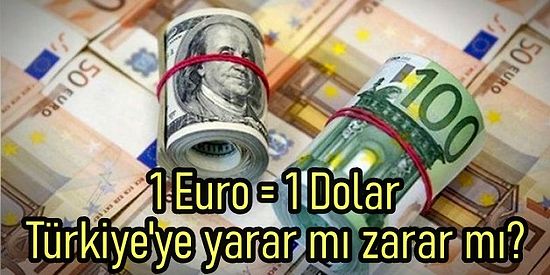 Euro ile Dolar Eşitlendi: Paritede Gerileme Sürer mi? Türkiye'ye Etkisi Ne Olur?