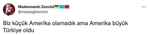 7. Tüm dünya Türkiye'ye dönüşüyor.