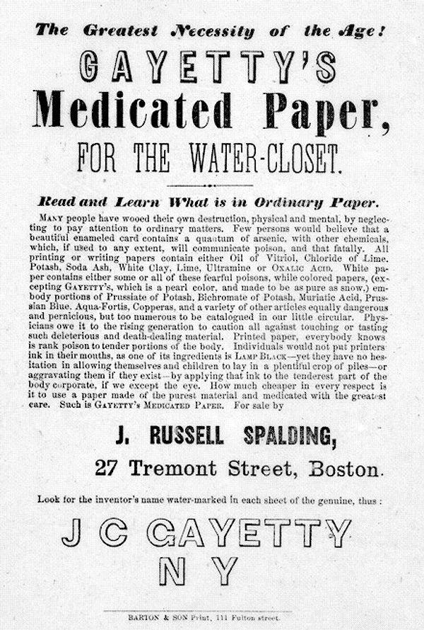İlk olarak Joseph C. Gayetty, 1857'de tuvalet kağıdı için özel olarak yapılmış kağıtları satmaya başladı.
