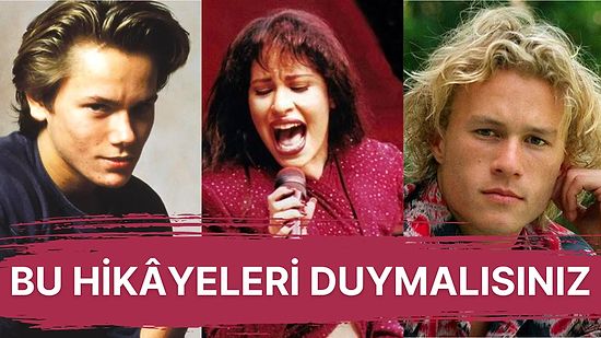 20'li Yaşlarında Hayatlarını Kaybeden Popüler İsimler Hakkında 13 Karanlık Hikaye