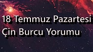 18 Temmuz Pazartesi Çin Burcuna Göre Günün Nasıl Geçecek?