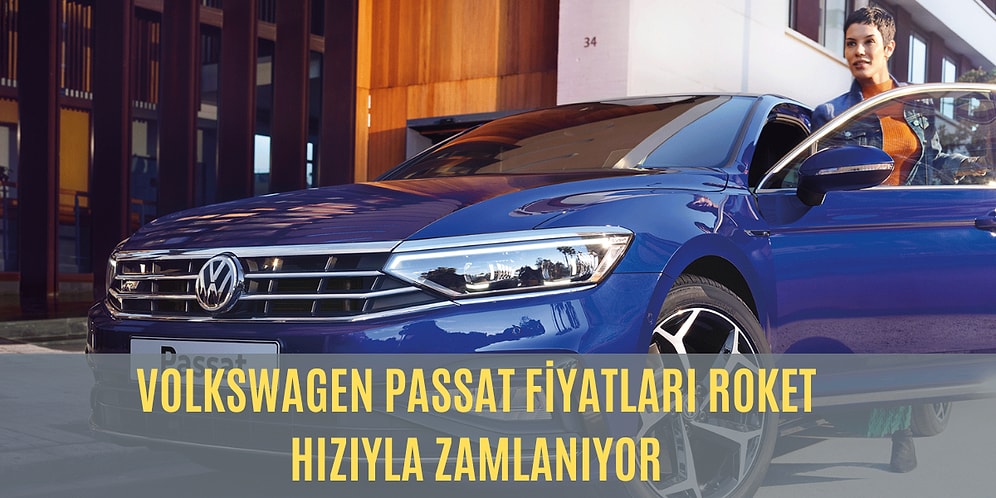 Volkswagen Passat 2022 Temmuz Fiyat Listesi