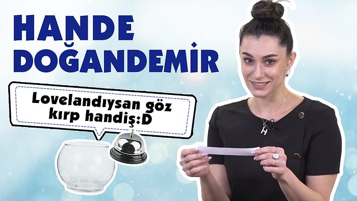 Hande Doğandemir Sosyal Medyadan Gelen Soruları Yanıtlıyor!