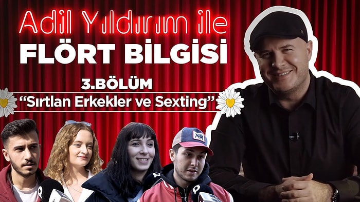 Belki de Yanlış Kişiye Aşık Oldun I Flört Bilgisi 3.Bölüm I Adil YILDIRIM