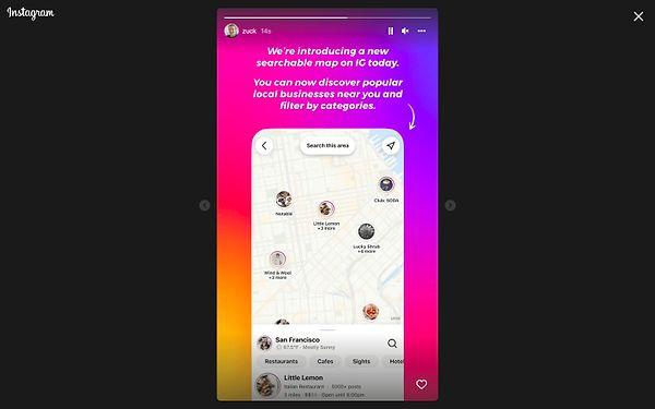 Mark Zuckerberg tarafından paylaşılan bir hikayeye göre Instagram, yeni haritalar özelliği ile yakındaki işletmeleri bulmayı kolaylaştırıyor.