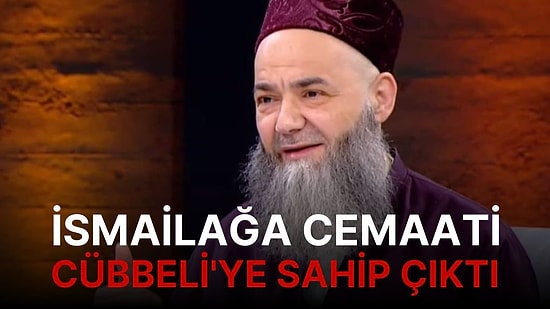 İsmailağa Cemaati, Cübbeli Ahmet'e Sahip Çıktı