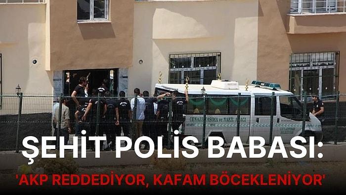 Ceylanpınar'da Polis Oğlunu Kaybeden Baba: 'AKP Reddediyor, Kafam Böcekleniyor'
