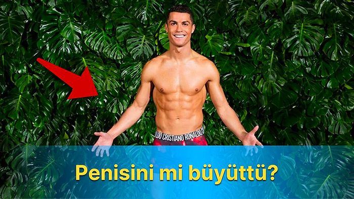 İspanyol Basını Cristiano Ronaldo'nun Büyütmek İçin Cinsel Organına Botoks Yaptırdığını İddia Etti