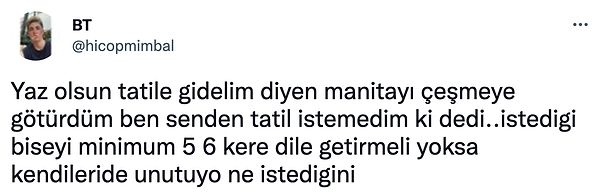 7. Laf arasında bir kere söylenmiş bir şey de olabilir.🥲