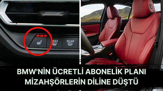 Koltuk Isıtıcı İçin Abonelik Ücreti İsteyen BMW'ye Gelen Birbirinden Komik Tepkiler