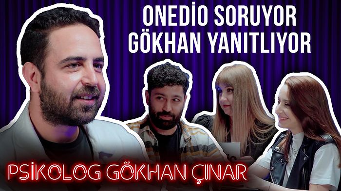 Onedio’da Katarsis! Onedio Ekibi Sordu Gökhan Çınar Cevapladı! Z kuşağı, Terapi, Hikayeler