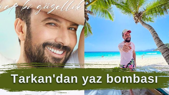 Megastar Tarkan'dan Yaz Bombası: Yap Bi Güzellik!