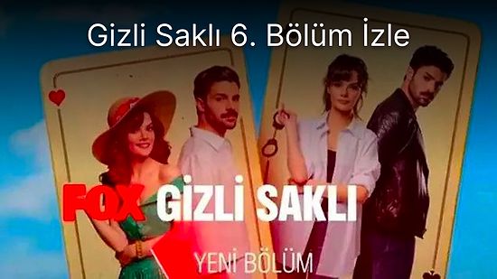 Gizli Saklı 6. Bölüm İzle: Gizli Saklı Son Bölüm Tek Parça Full İzleme Ekranı!