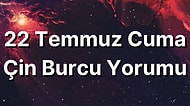 22 Temmuz Cuma Çin Burcuna Göre Günün Nasıl Geçecek?
